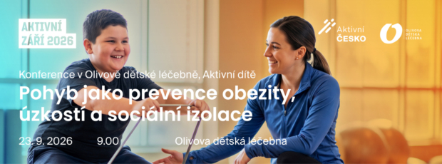Odborná konference Aktivní dítě: pohyb jako prevence obezity, úzkostí a sociální izolace